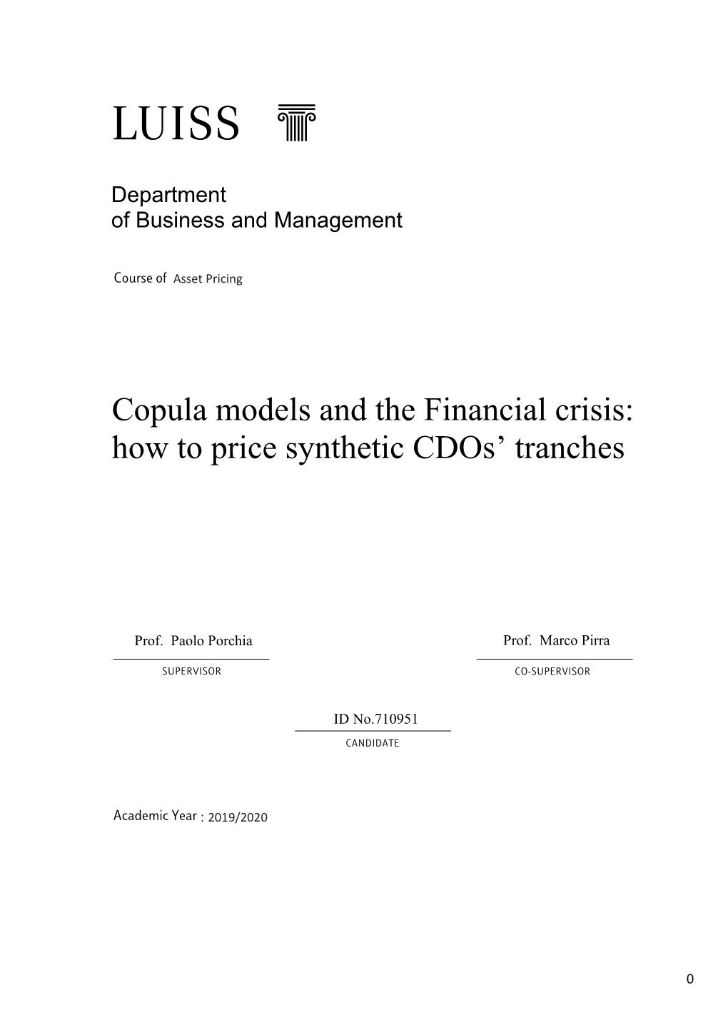 Copula Models and the Financial Crisis: How to Price Synthetic Cdos’ Tranches