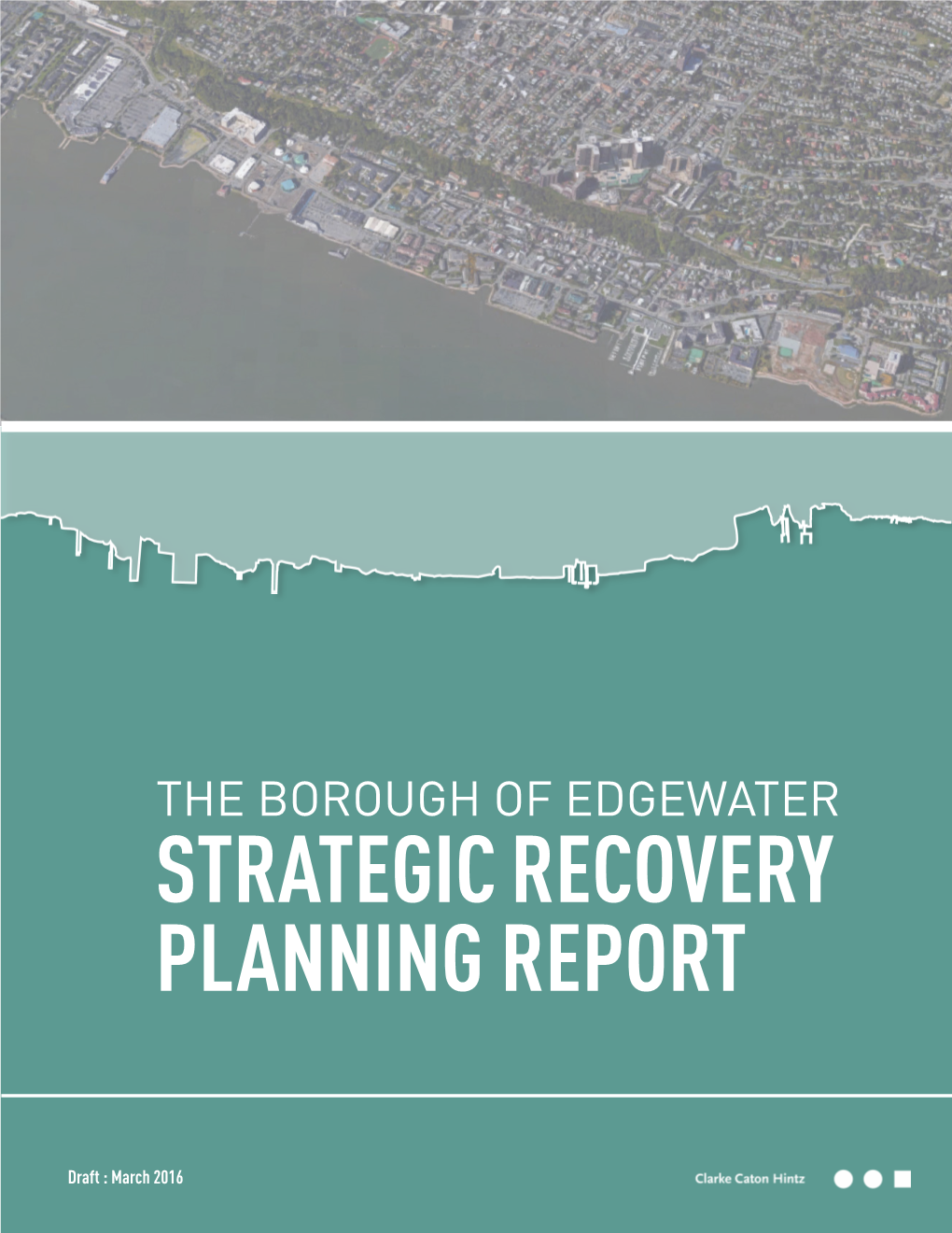 The Borough of Edgewater Strategic Recovery Planning Report