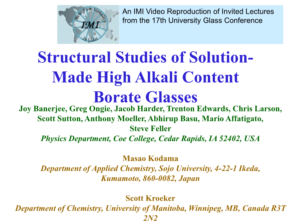 Structural Studies of Solution- Made High Alkali Content Borate Glasses