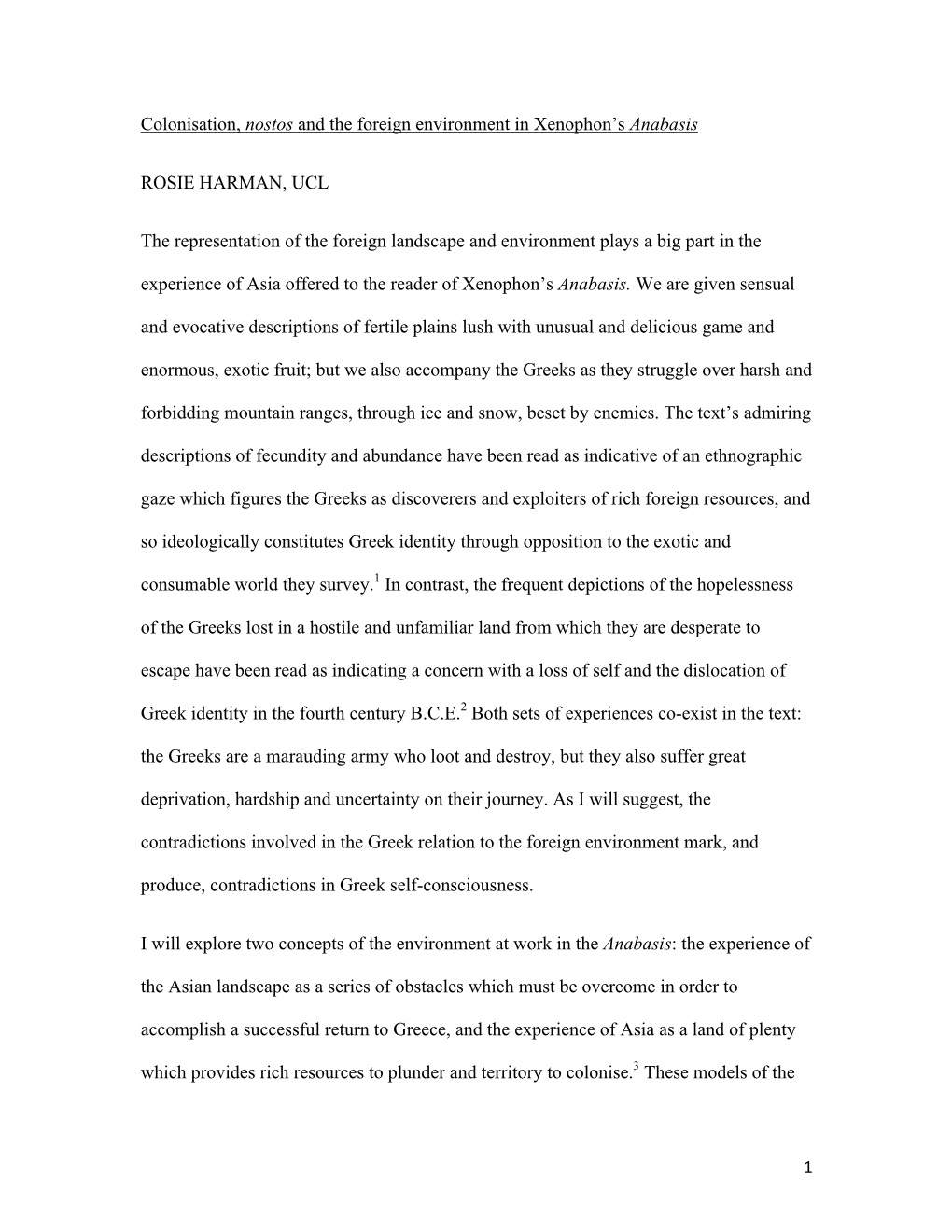 1 Colonisation, Nostos and the Foreign Environment in Xenophon's Anabasis ROSIE HARMAN, UCL the Representation of the Foreign