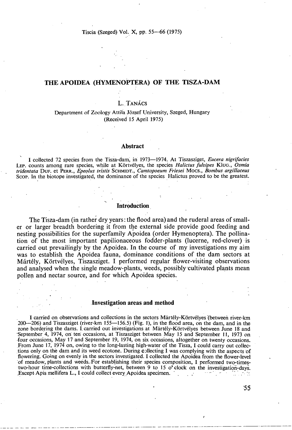 THE APOIDEA (HYMENOPTERA) of the TISZA-DAM Abstract