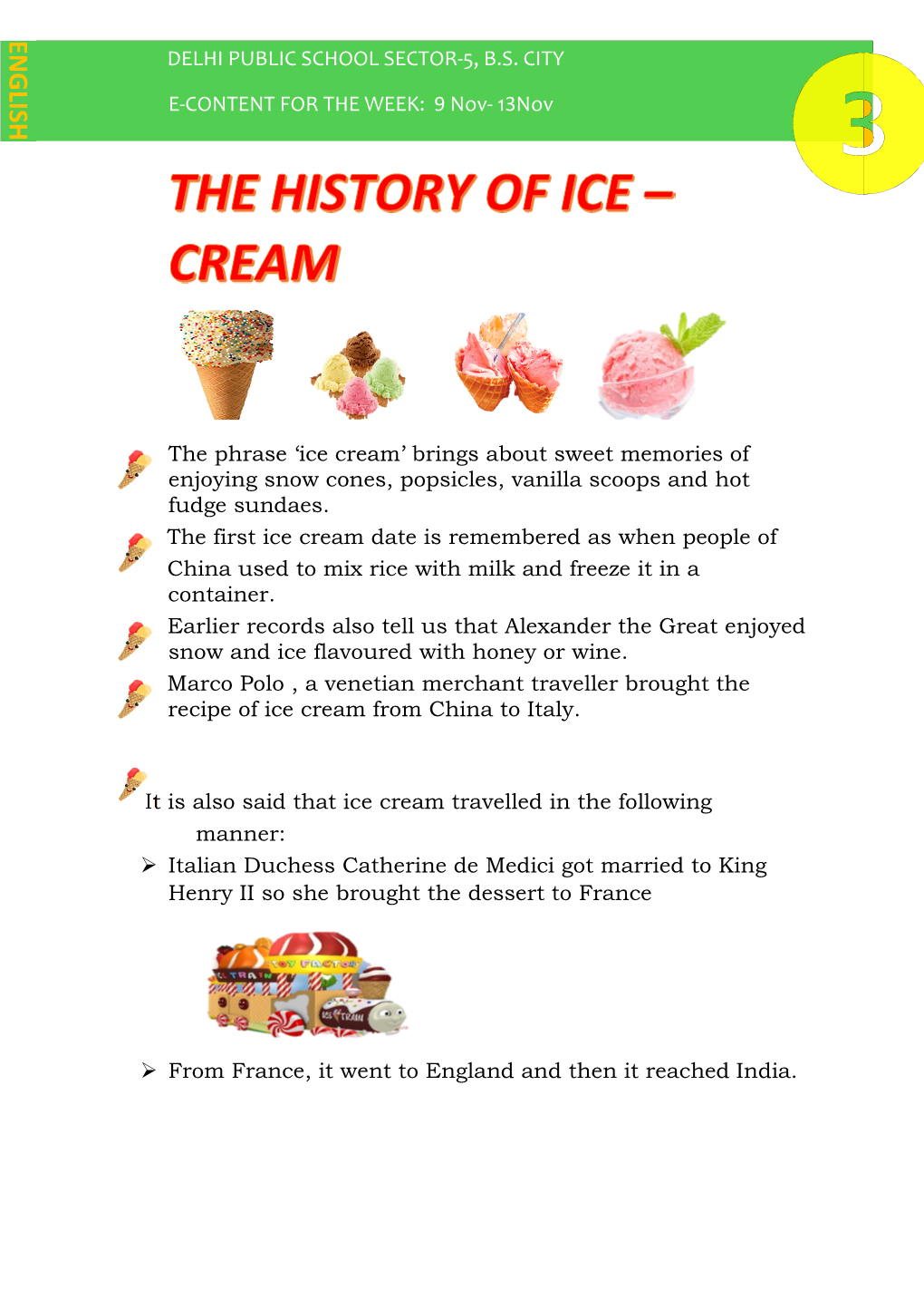 Ice Cream’ Brings About Sweet Memories of Enjoying Snow Cones, Popsicles, Vanilla Scoops and Hot Fudge Sundaes