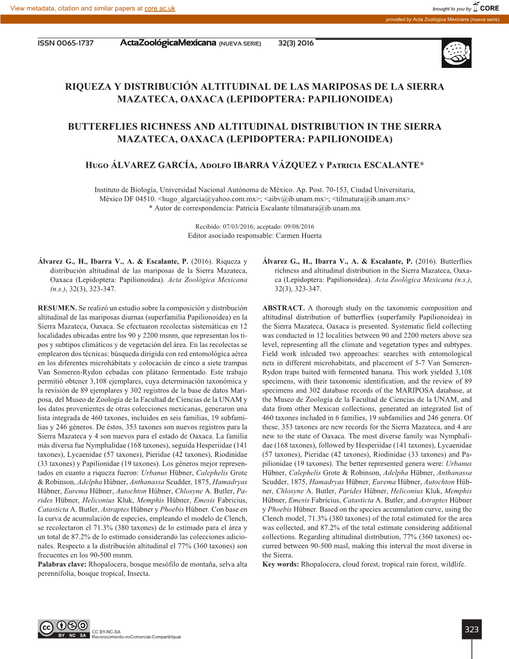 Riqueza Y Distribución Altitudinal De Las Mariposas De La SIERRA Mazateca, Oaxaca (Lepidoptera: Papilionoidea) Butterflies RICH