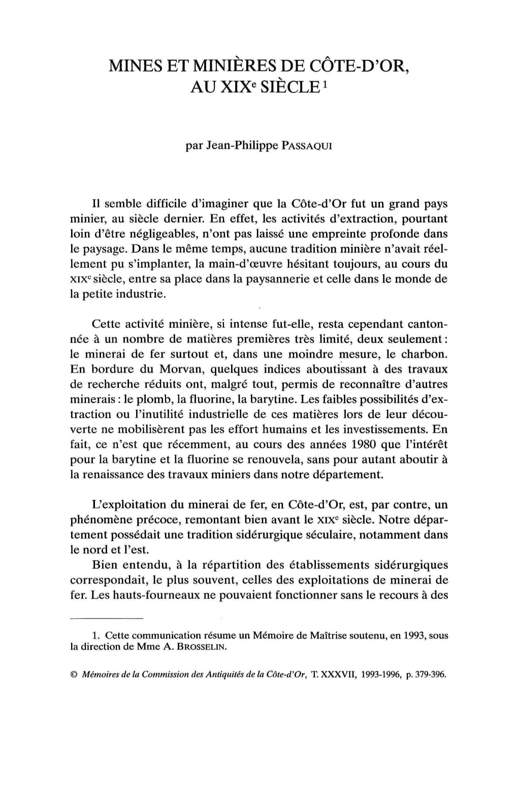 MINES ET MINIÈRES DE CÔTE-D'or, AU Xixe SIÈCLE1