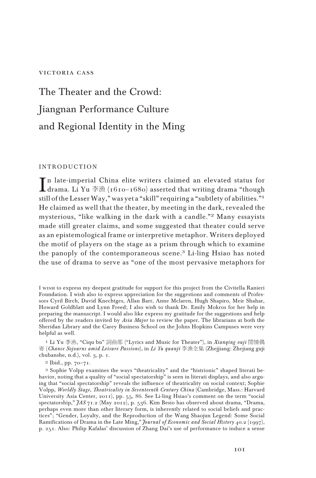 The Theater and the Crowd: Jiangnan Performance Culture and Regional Identity in the Ming