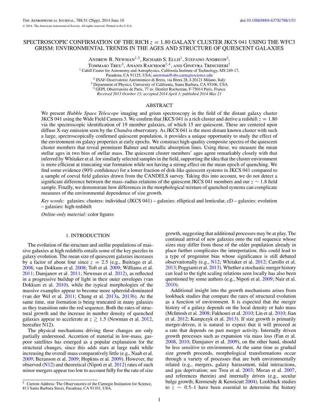 SPECTROSCOPIC CONFIRMATION of the RICH Z = 1.80 GALAXY CLUSTER JKCS 041 USING the WFC3 GRISM: ENVIRONMENTAL TRENDS in the AGES and STRUCTURE of QUIESCENT GALAXIES