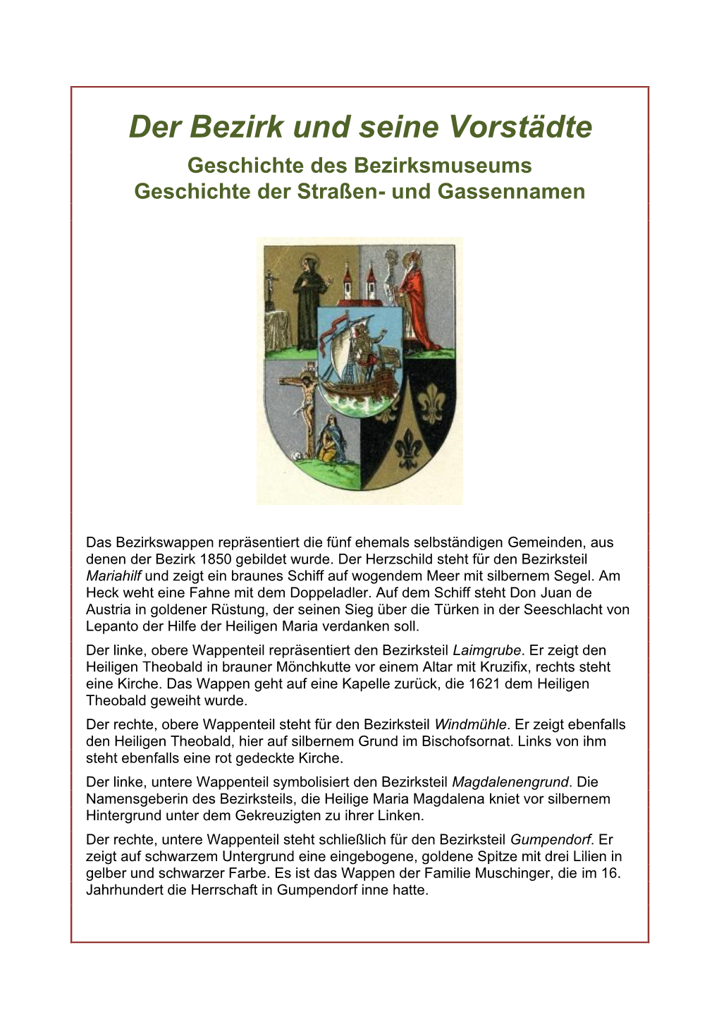 Der Bezirk Und Seine Vorstädte Geschichte Des Bezirksmuseums Geschichte Der Straßen- Und Gassennamen