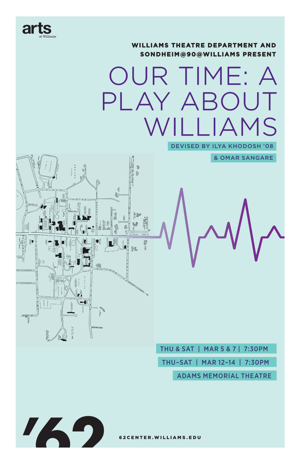 Our Time: a Play About Williams Devised by Ilya Khodosh ’08
