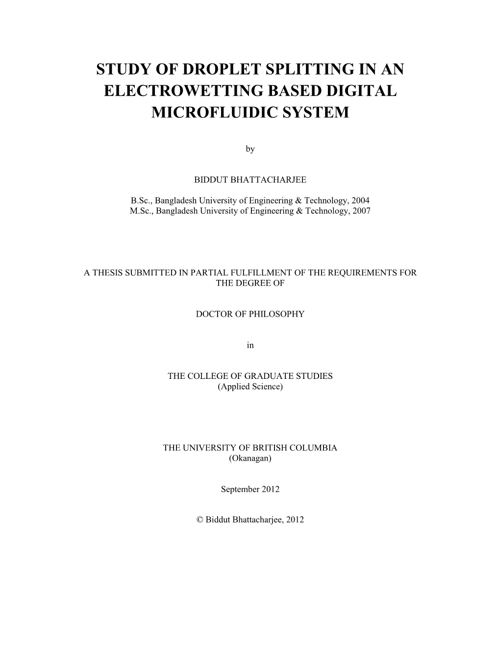 Study of Droplet Splitting in an Electrowetting Based Digital Microfluidic System