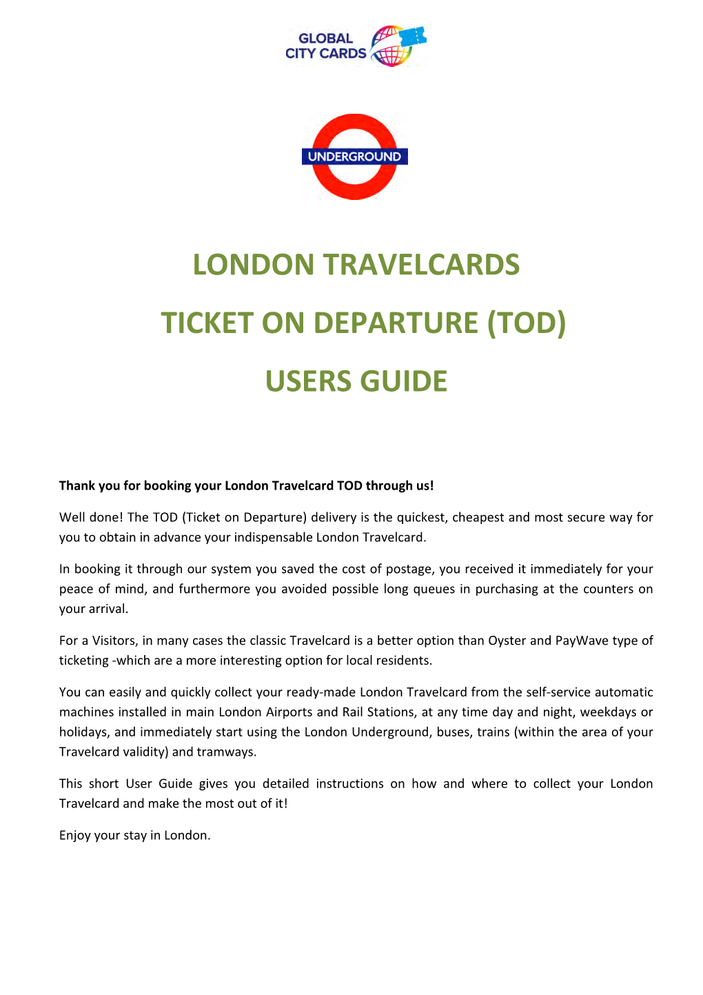 London Travelcards Ticket on Departure (Tod) Users Guide