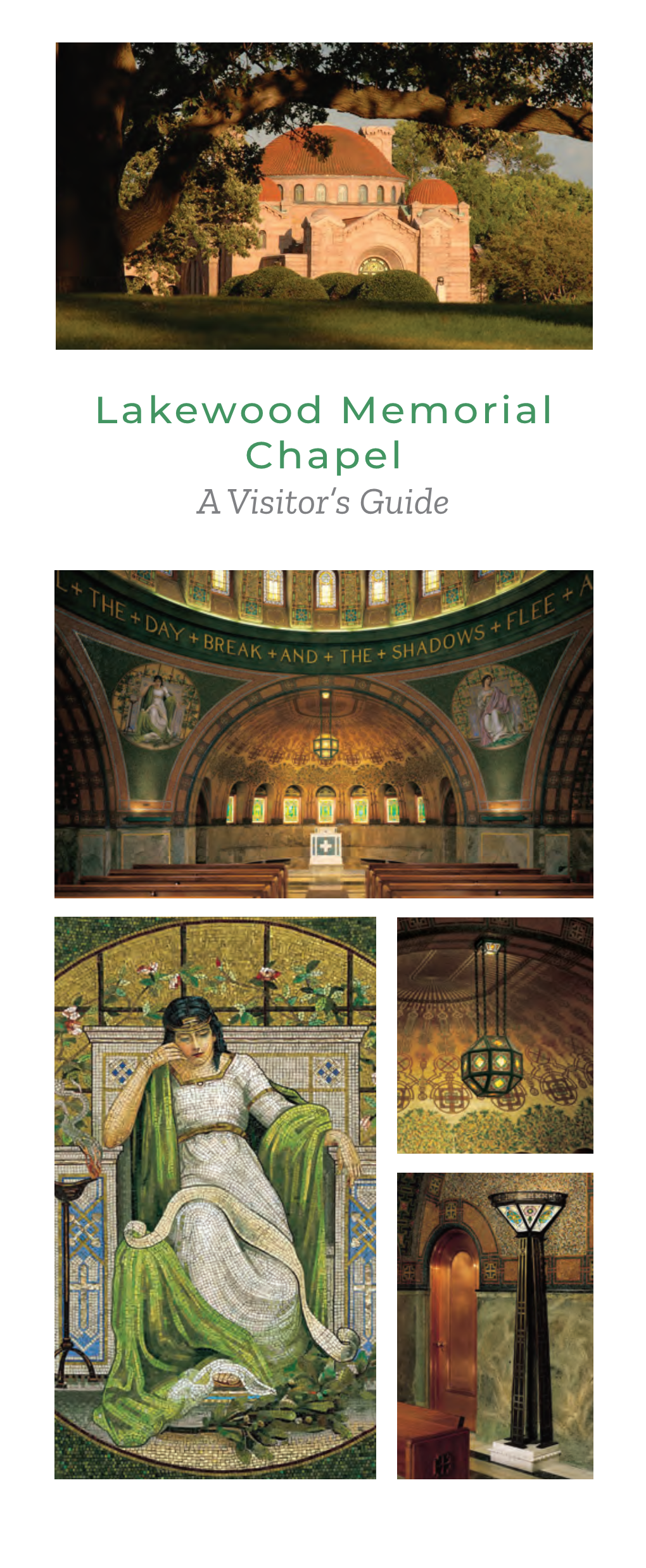 Lakewood Memorial Chapel: a Visitor's Guide