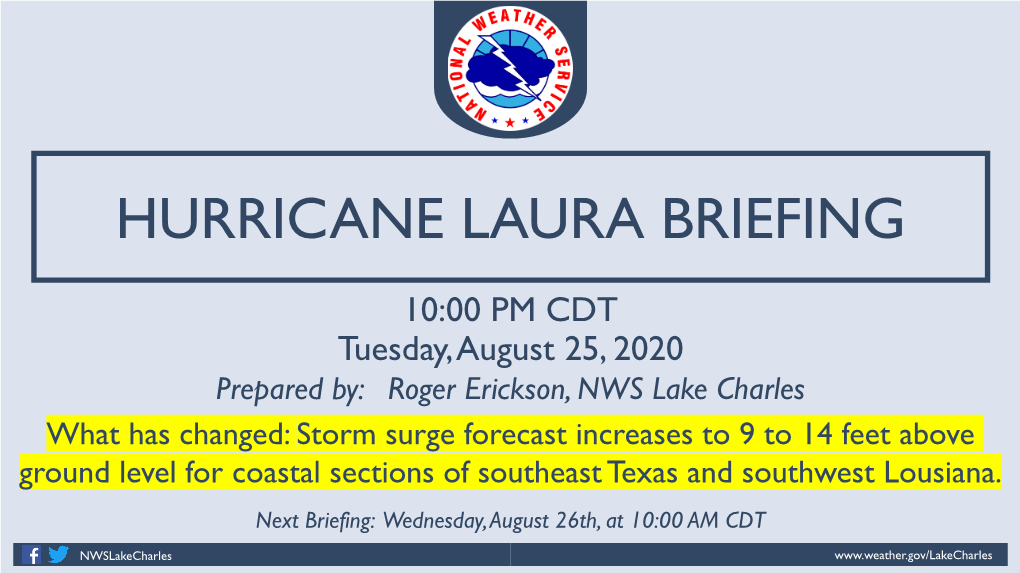 Storm Surge Forecast Increases to 9 to 14 Feet Above Ground Level for Coastal Sections of Southeast Texas and Southwest Lousiana