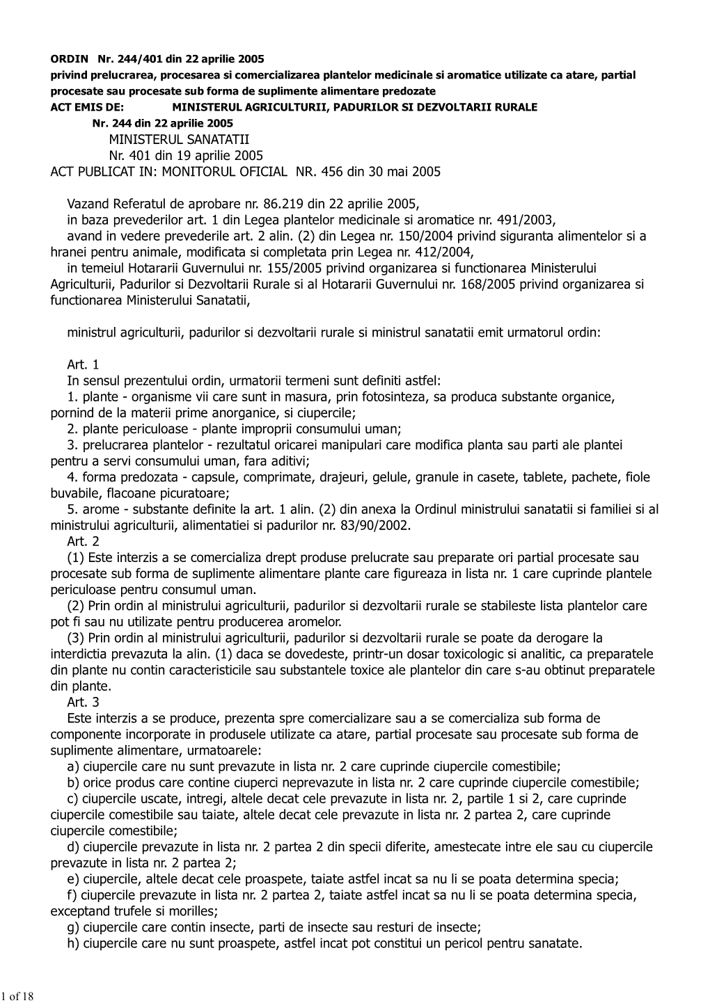 MINISTERUL SANATATII Nr. 401 Din 19 Aprilie 2005 ACT PUBLICAT IN: MONITORUL OFICIAL NR