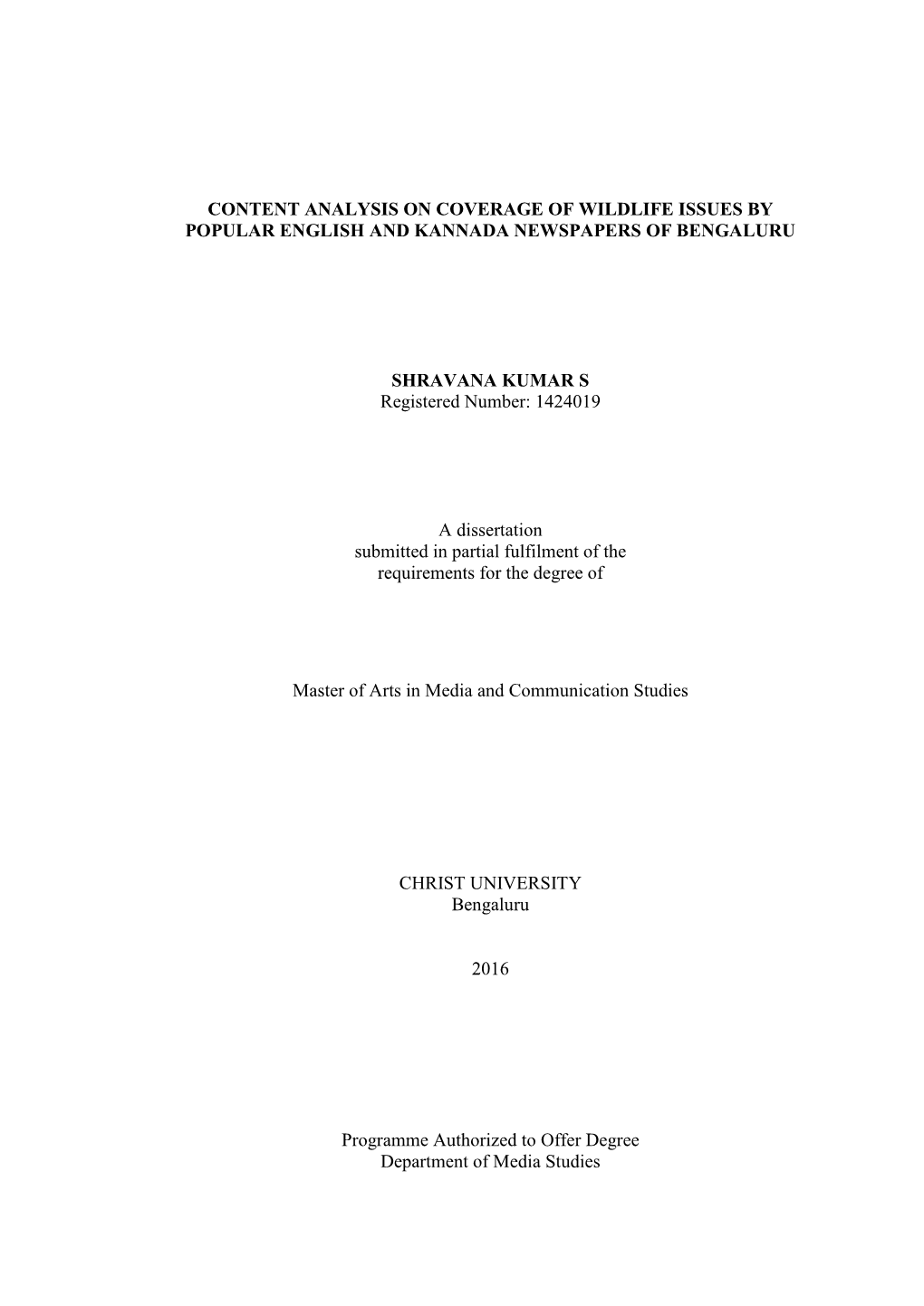 Content Analysis on Coverage of Wildlife Issues by Popular English and Kannada Newspapers of Bengaluru