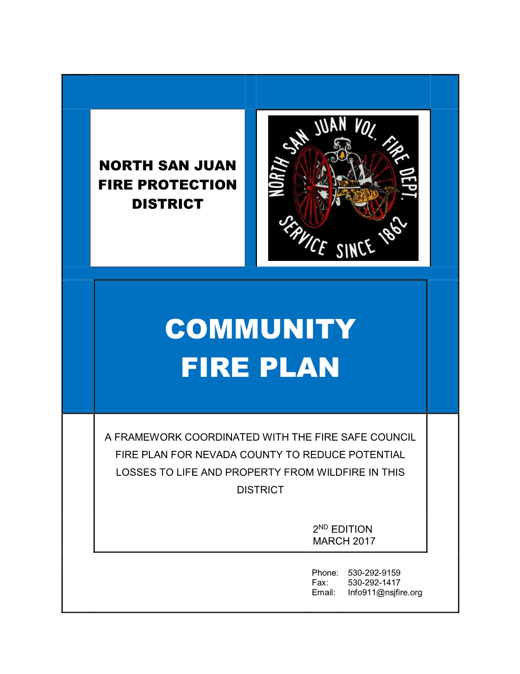 Community Fire Plan, Accepted by the Board and Published in 2005, Is Described in Section 4
