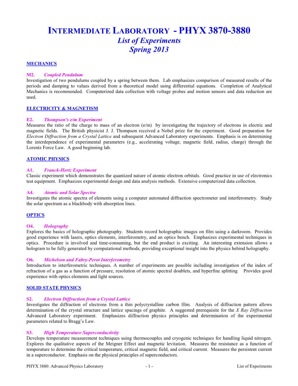 INTERMEDIATE LABORATORY - PHYX 3870-3880 List of Experiments