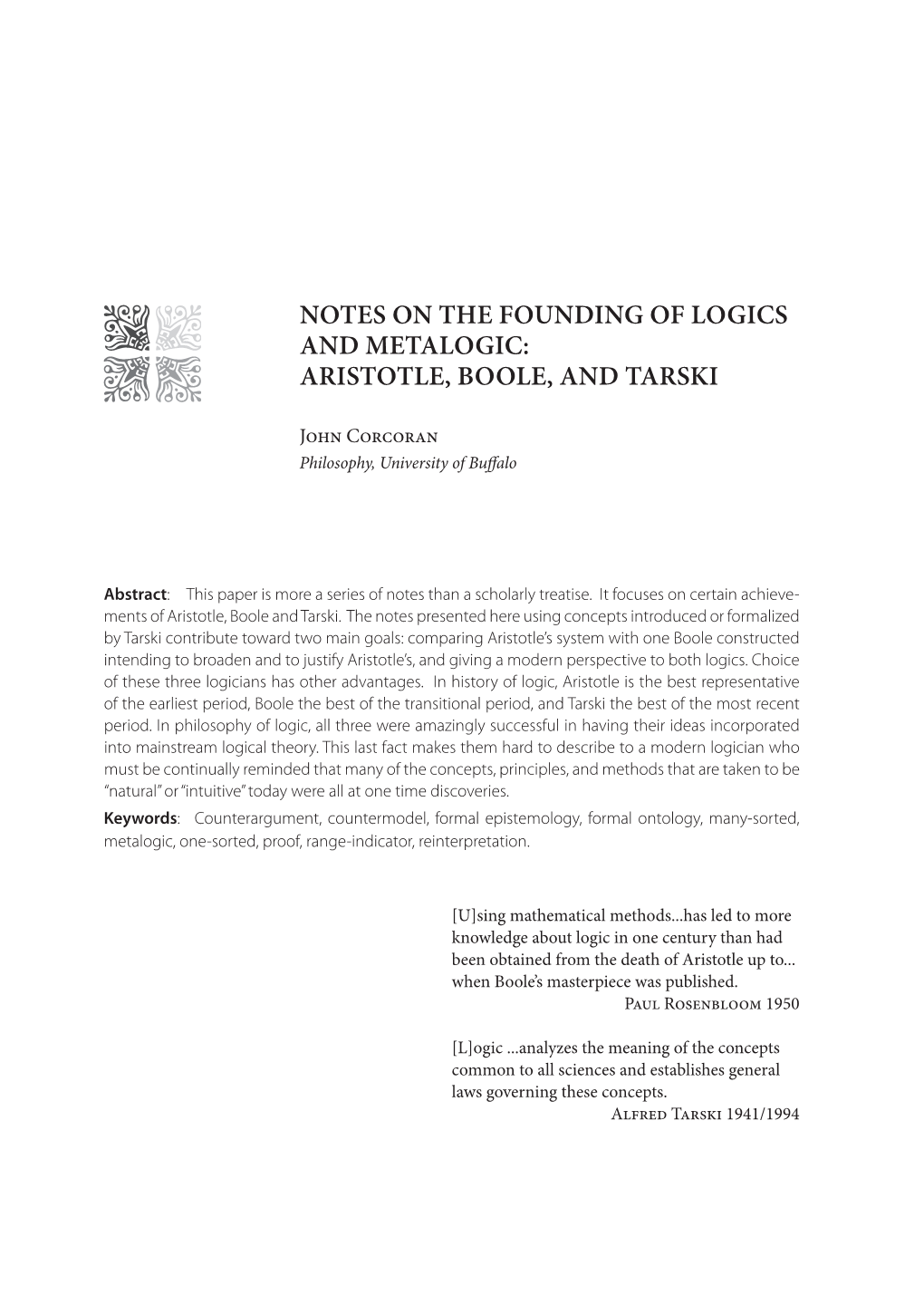 Notes on the Founding of Logics and Metalogic: Aristotle, Boole, and Tarski