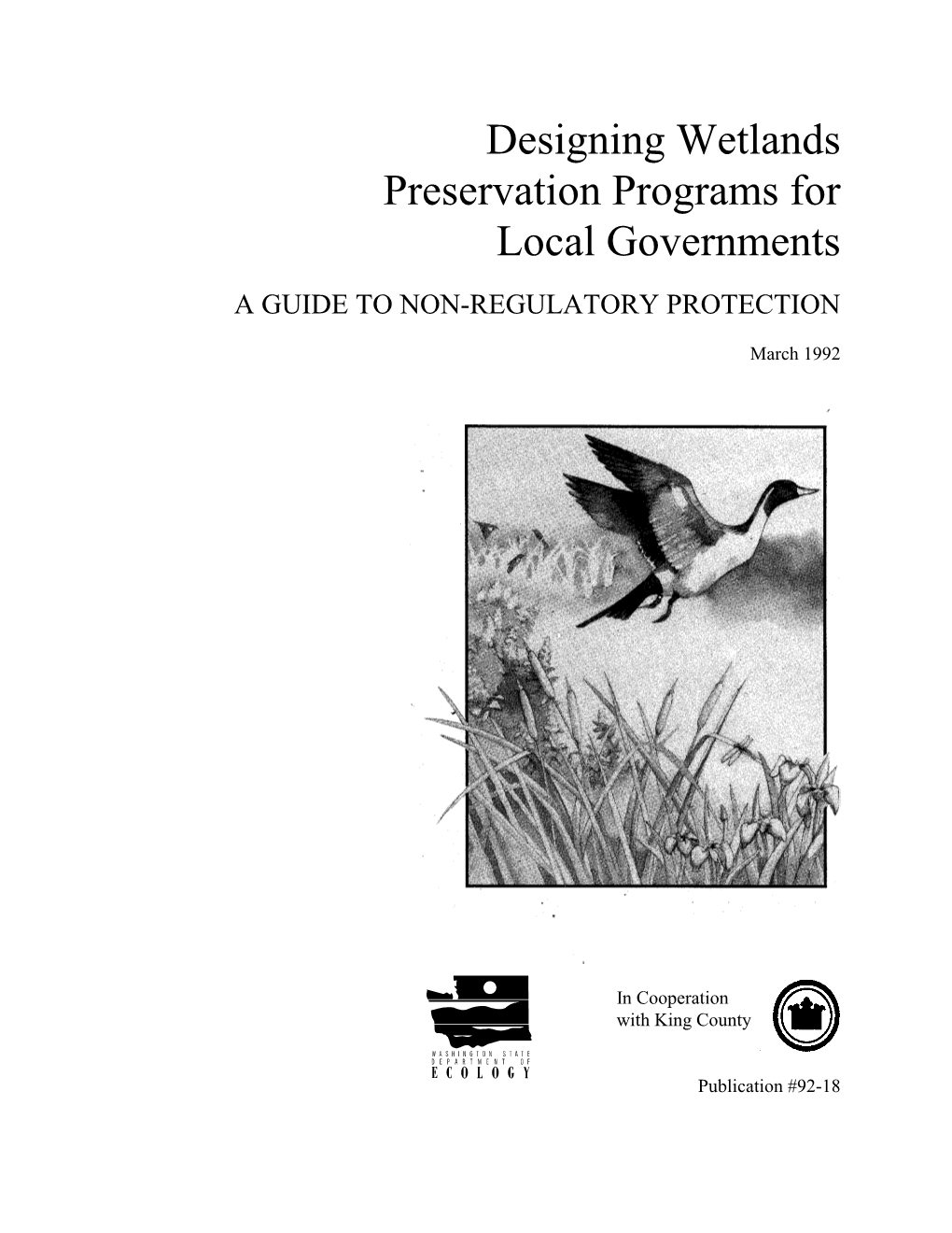 Designing Wetlands Preservation Programs for Local Governments a GUIDE to NON-REGULATORY PROTECTION