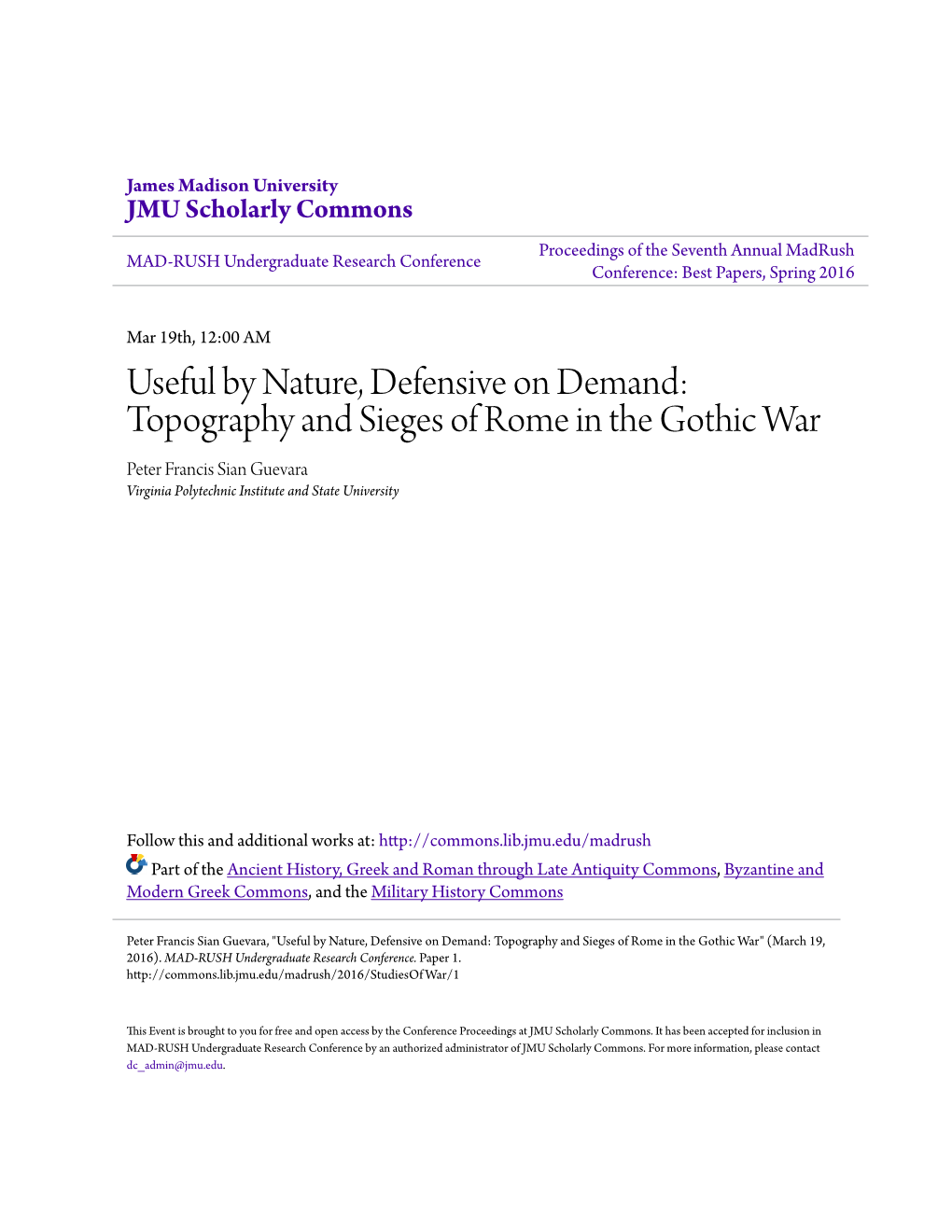 Topography and Sieges of Rome in the Gothic War Peter Francis Sian Guevara Virginia Polytechnic Institute and State University