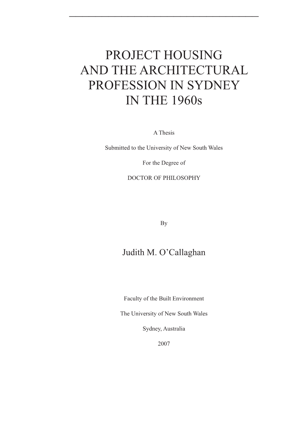 PROJECT HOUSING and the ARCHITECTURAL PROFESSION in SYDNEY in the 1960S