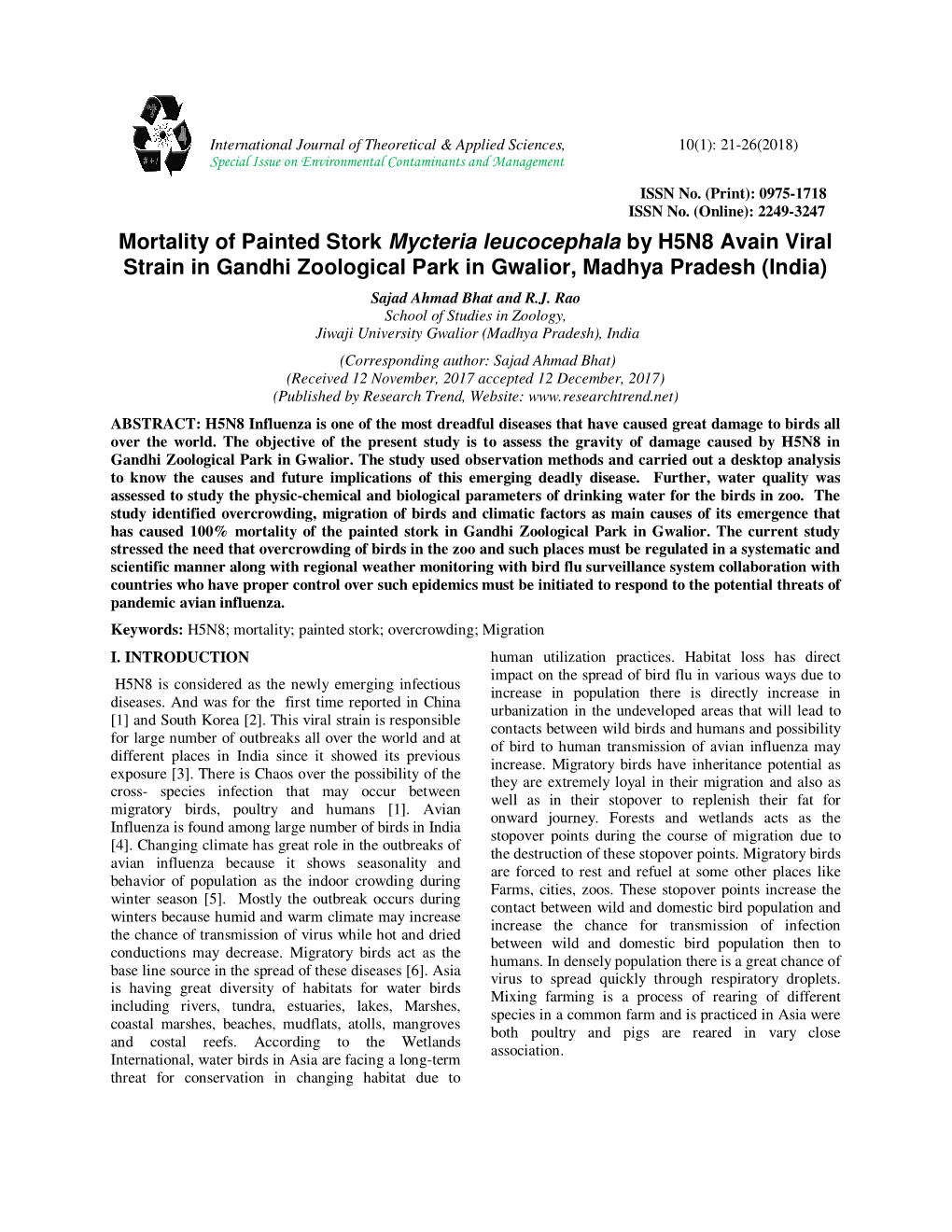 Mortality of Painted Stork Mycteria Leucocephala by H5N8 Avain Viral Strain in Gandhi Zoological Park in Gwalior, Madhya Pradesh (India) Sajad Ahmad Bhat and R.J