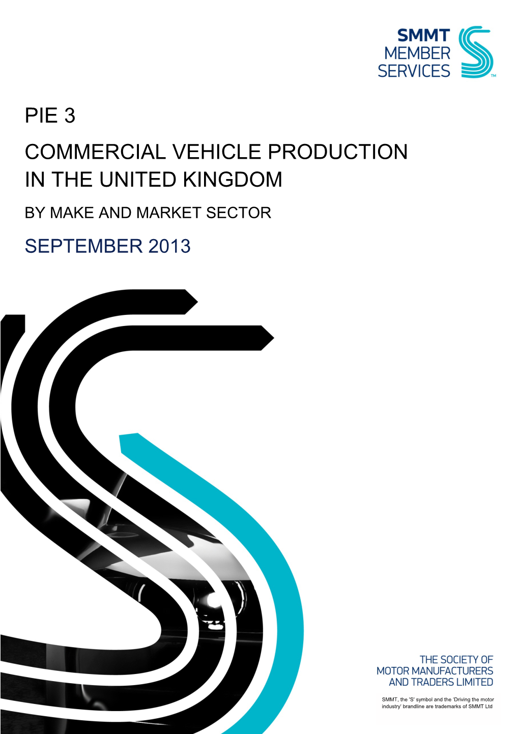Pie 3 Commercial Vehicle Production in the United Kingdom by Make and Market Sector