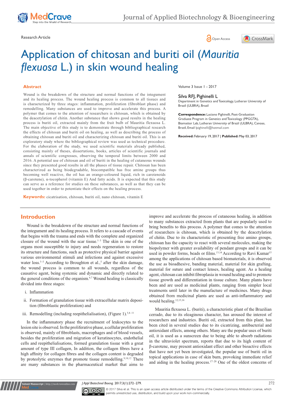 Application of Chitosan and Buriti Oil (Mauritia Flexuosa L.) in Skin Wound Healing