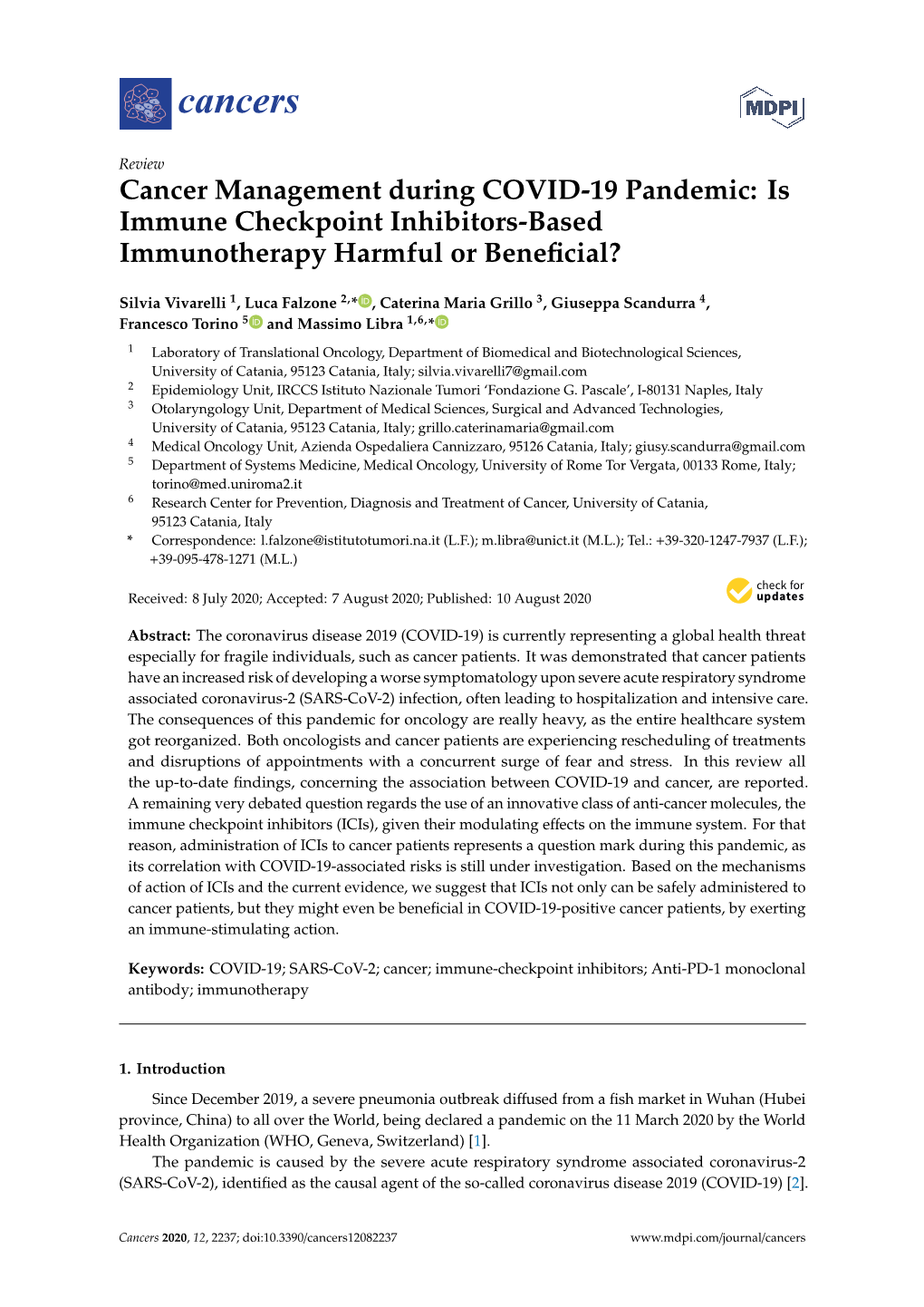 Cancer Management During COVID-19 Pandemic: Is Immune Checkpoint Inhibitors-Based Immunotherapy Harmful Or Beneﬁcial?