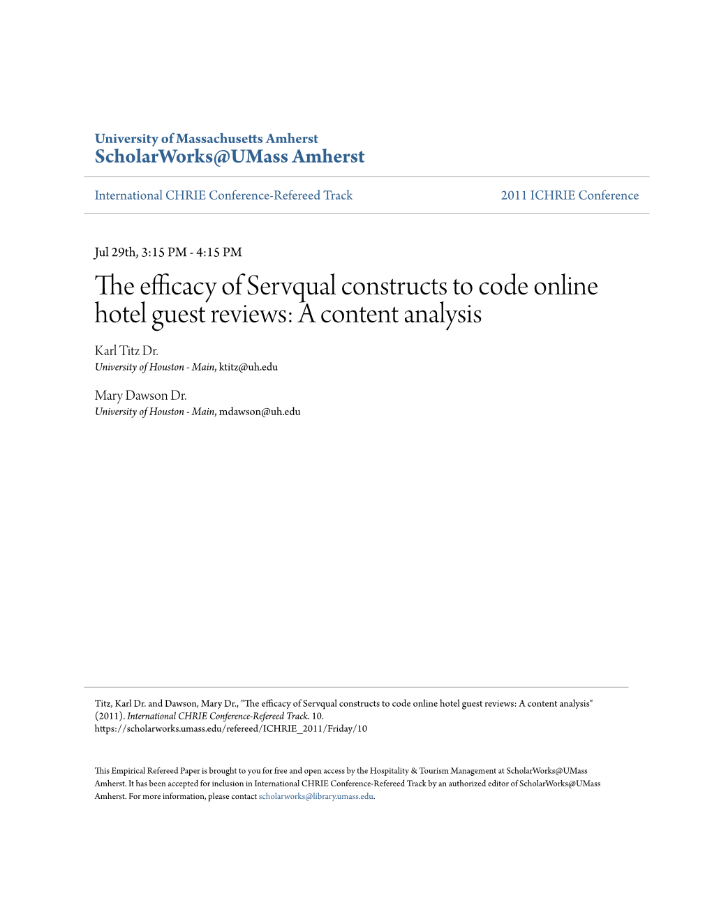 The Efficacy of Servqual Constructs to Code Online Hotel Guest Reviews: a Content Analysis Karl Titz Dr