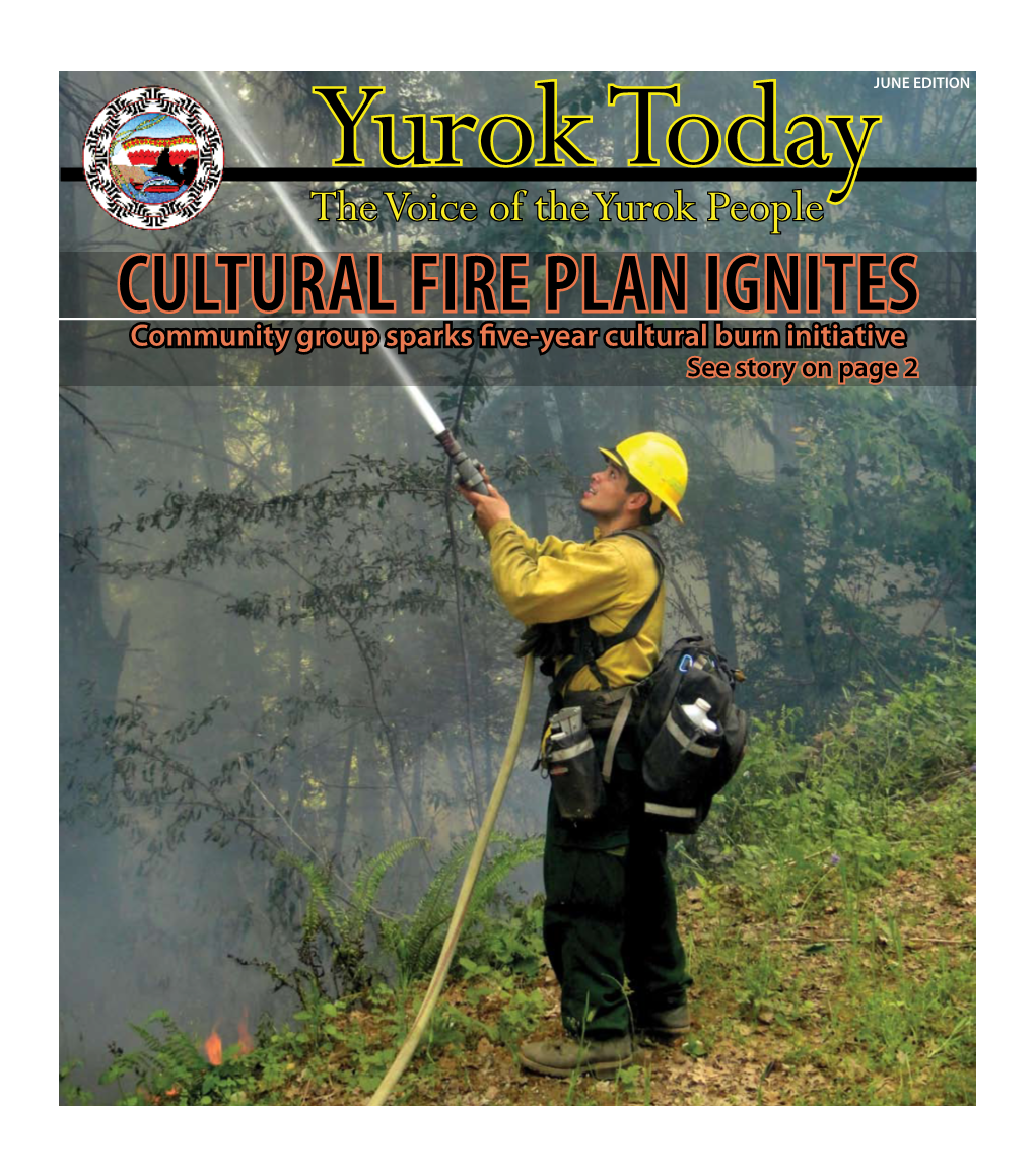 Cultural Fire Plan Ignites