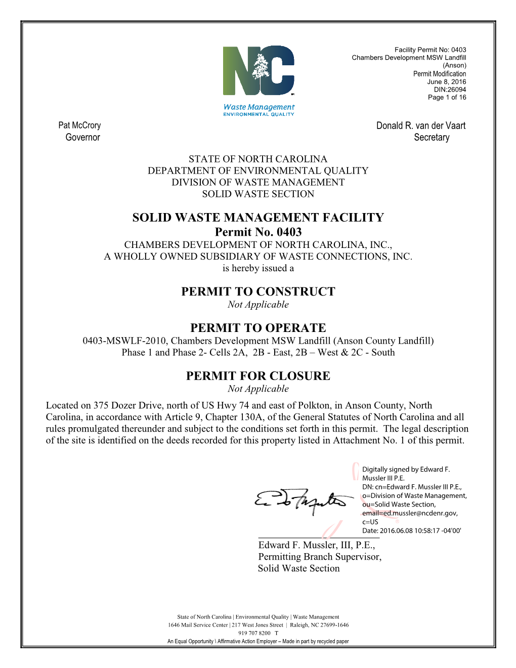 STATE of NORTH CAROLINA DEPARTMENT of ENVIRONMENTAL QUALITY DIVISION of WASTE MANAGEMENT SOLID WASTE SECTION SOLID WASTE MANAGEMENT FACILITY Permit No