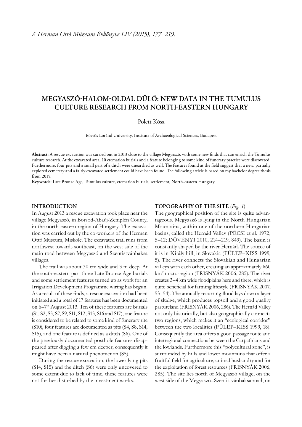 Megyaszó-Halom-Oldal Dűlő: New Data in the Tumulus Culture Research from North-Eastern Hungary