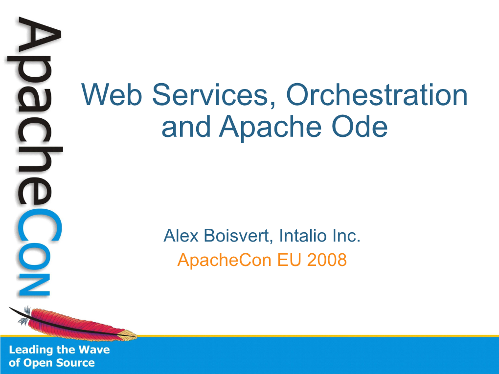 Web Services, Orchestration and Apache Ode