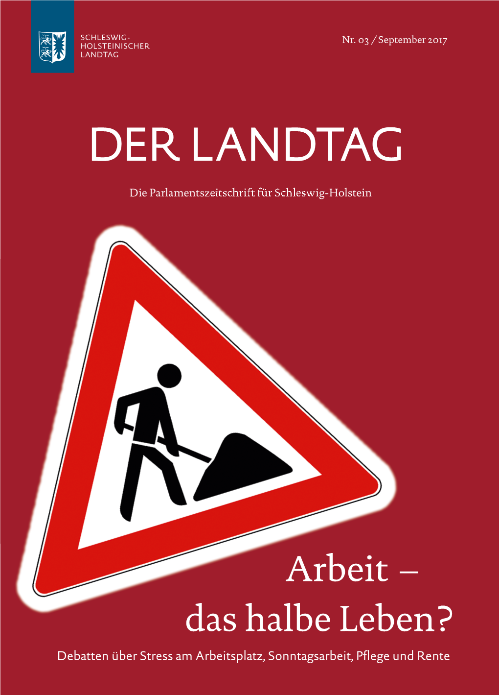 Arbeit – Das Halbe Leben?