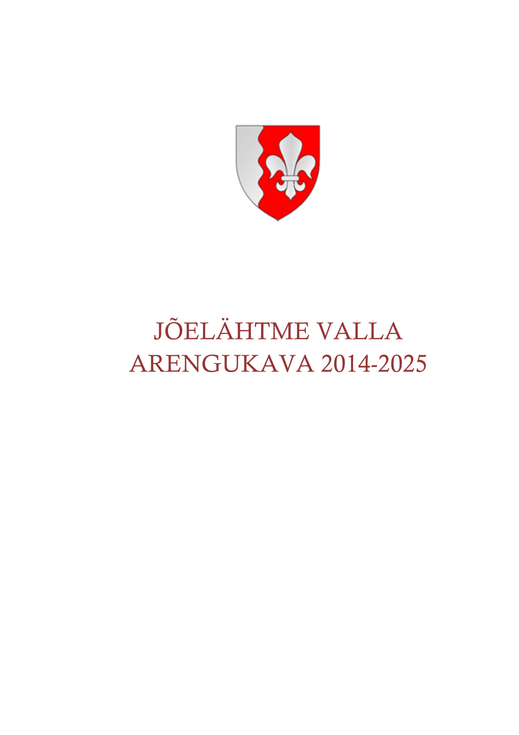 Jõelähtme Valla Arengukava 2014-2025