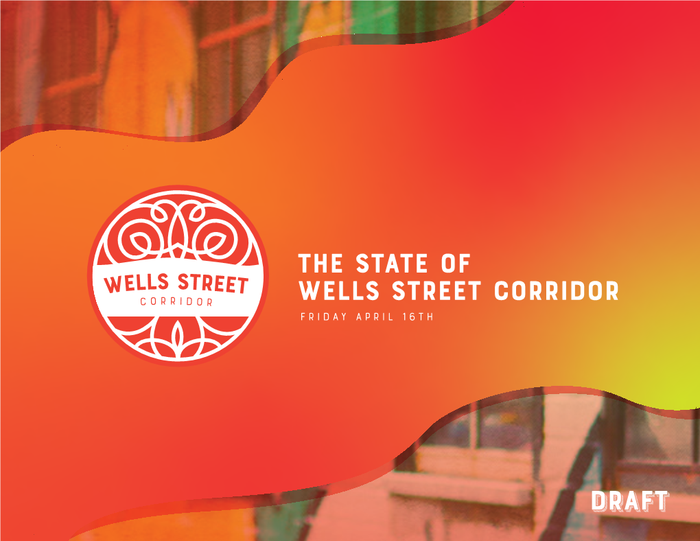 State of Wells Street Report