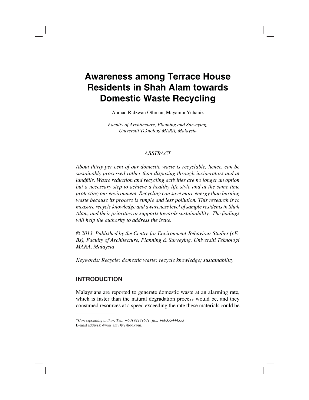 Awareness Among Terrace House Residents in Shah Alam Towards Domestic Waste Recycling
