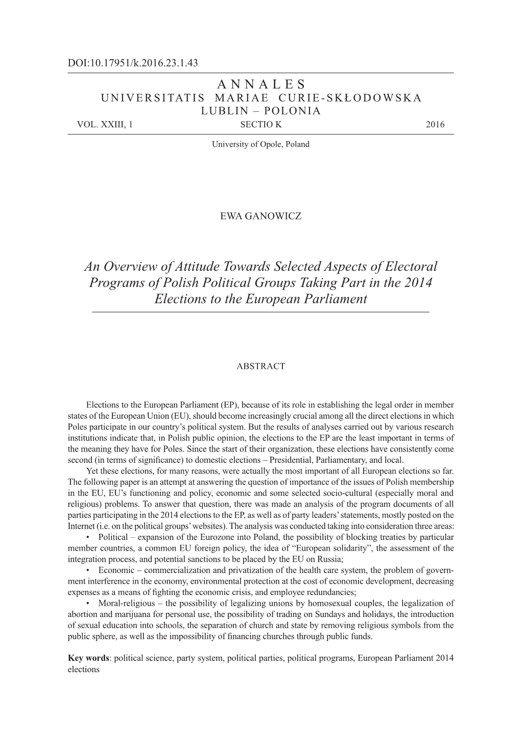 An Overview of Attitude Towards Selected Aspects of Electoral Programs of Polish Political Groups Taking Part in the 2014 Elections to the European Parliament