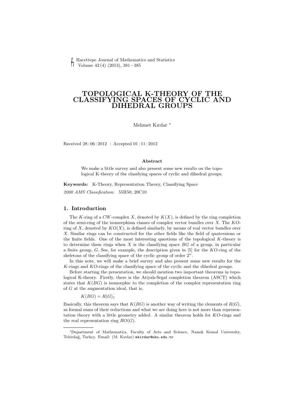 Topological K-Theory of the Classifying Spaces of Cyclic and Dihedral Groups