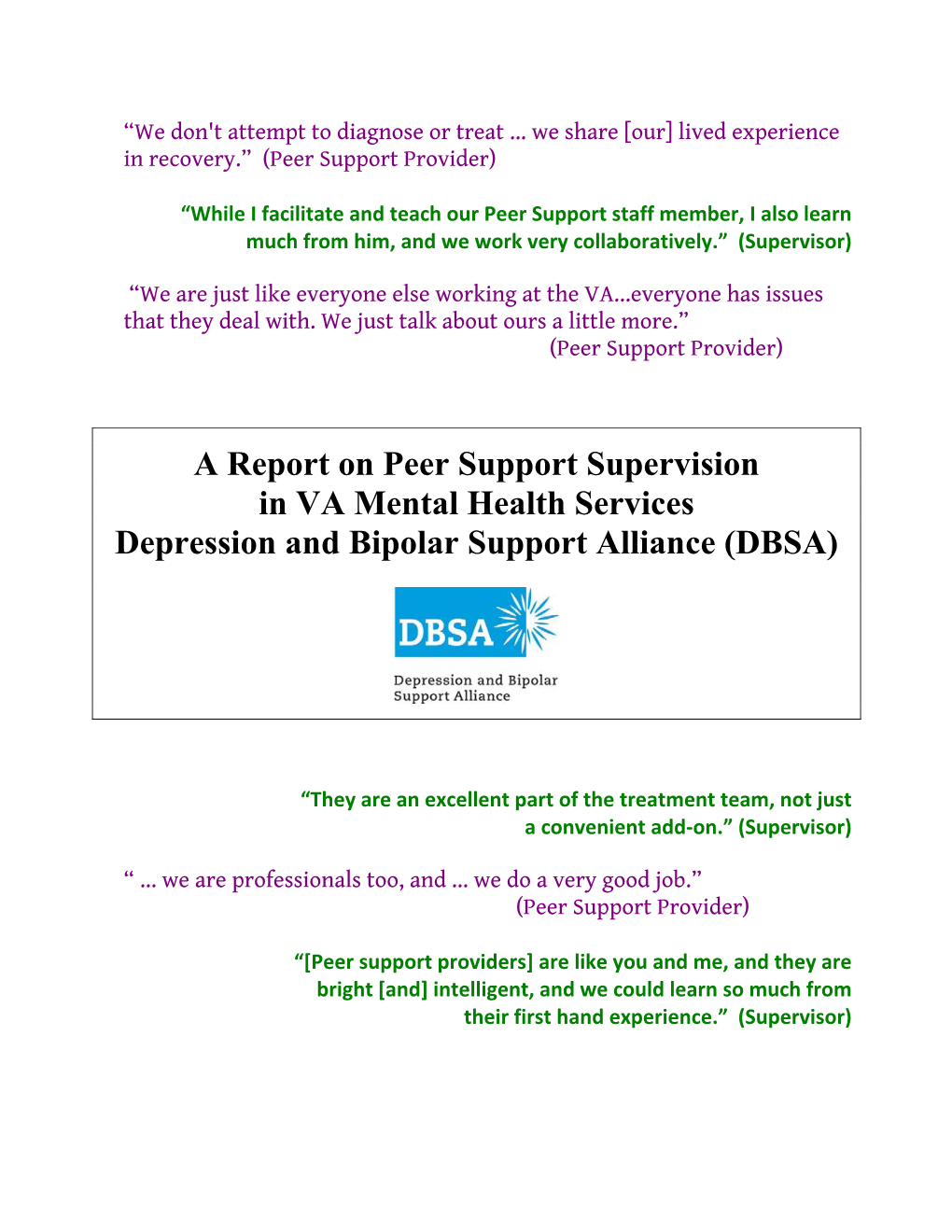 A Report on Peer Support Supervision in VA Mental Health Services Depression and Bipolar Support Alliance (DBSA)