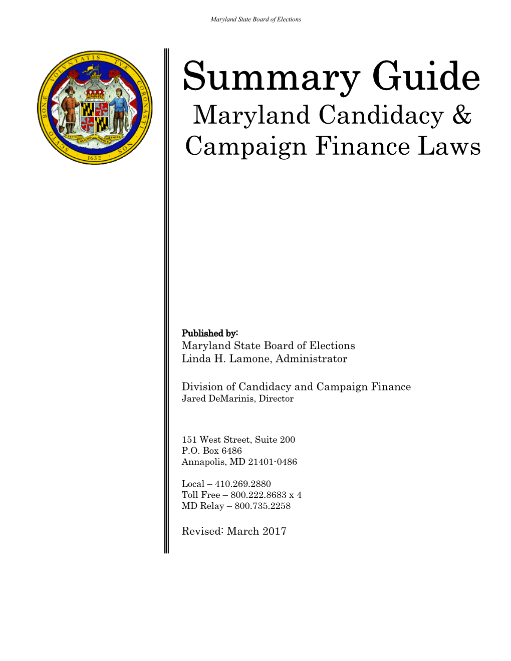 Summary Guide, Maryland Candidacy & Campaign Finance