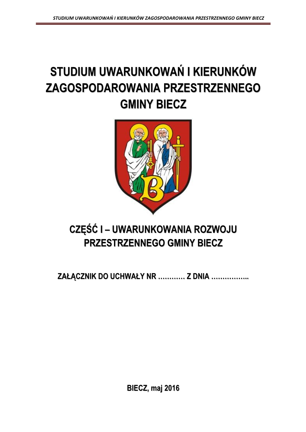 Studium Uwarunkowań I Kierunków Zagospodarowania Przestrzennego Gminy Biecz