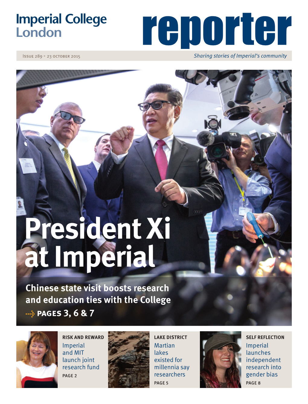 President Xi at Imperial Chinese State Visit Boosts Research and Education Ties with the College → Pages 3, 6 & 7