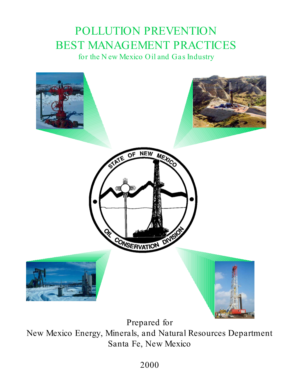POLLUTION PREVENTION BEST MANAGEMENT PRACTICES for the New Mexico Oil and Gas Industry