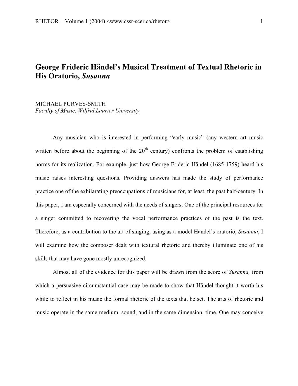 MICHAEL PURVES: George Frideric Händel's Musical Treatment Of