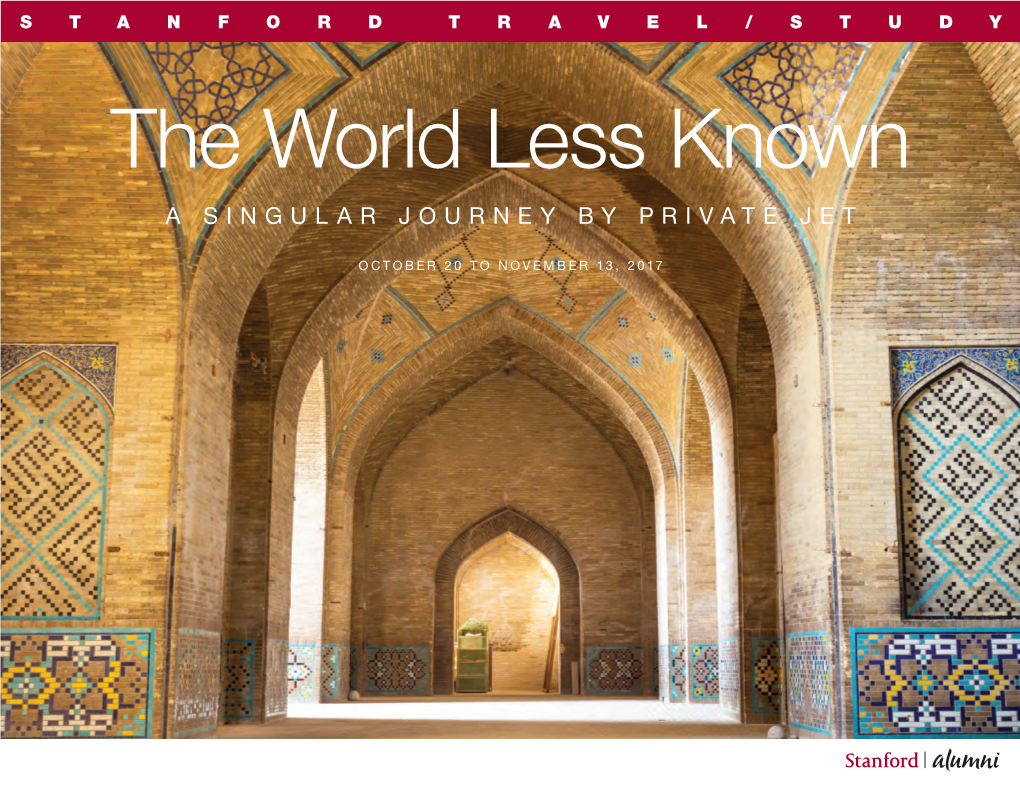 The World Less Known a SINGULAR JOURNEY by PRIVATE JET