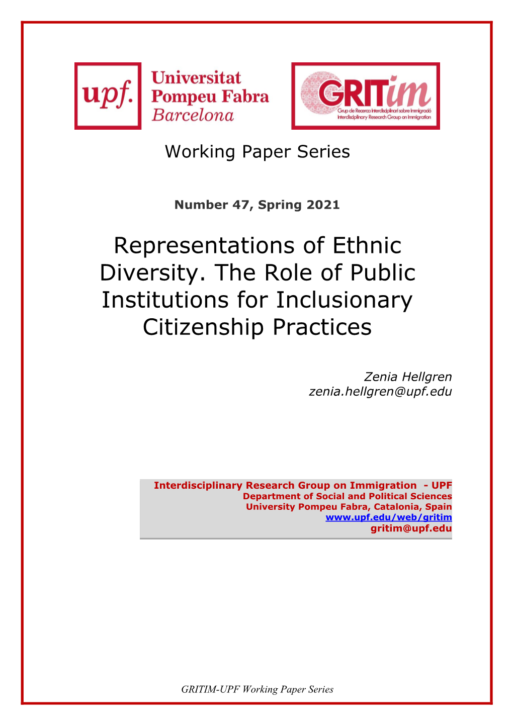 Representations of Ethnic Diversity. the Role of Public Institutions for Inclusionary Citizenship Practices