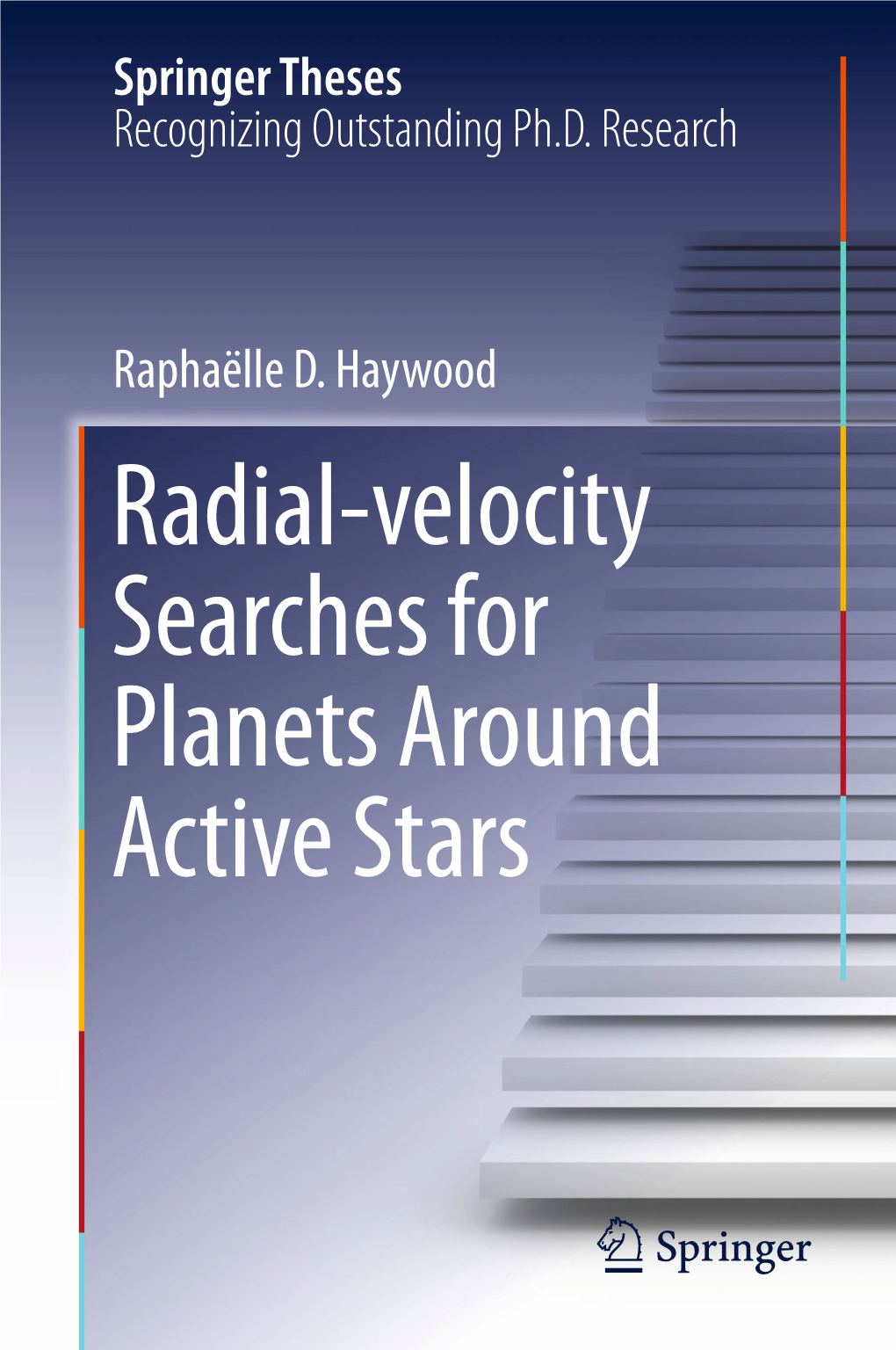Radial-Velocity Searches for Planets Around Active Stars Springer Theses