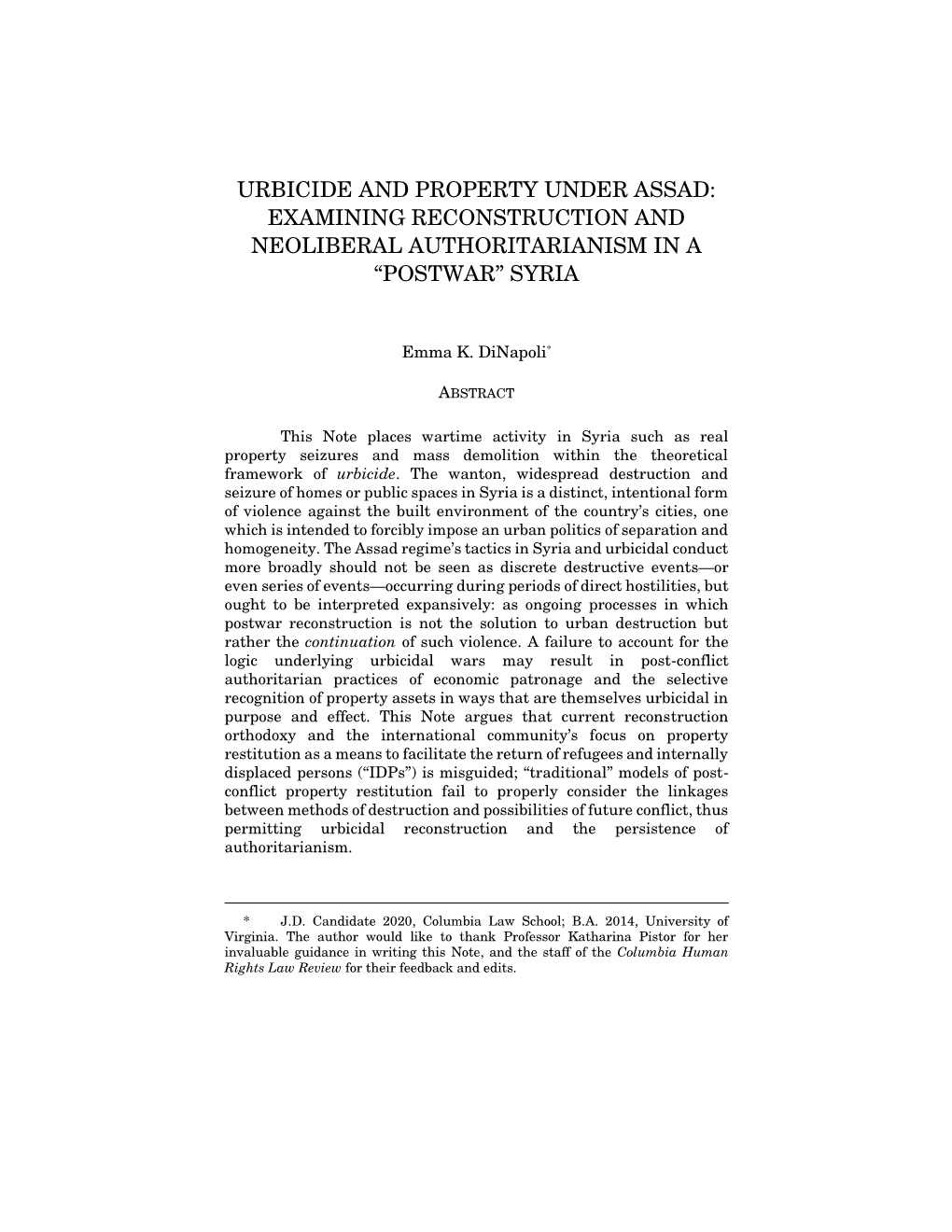 Urbicide and Property Under Assad: Examining Reconstruction and Neoliberal Authoritarianism in a “Postwar” Syria