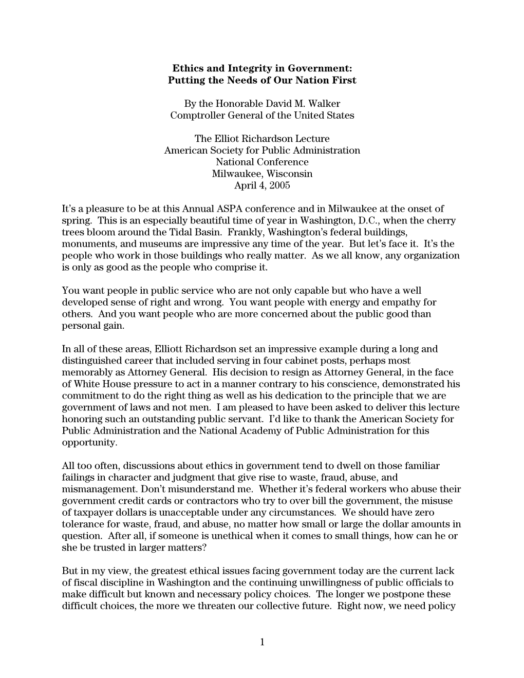 The Elliot Richardson Lecture American Society for Public Administration National Conference Milwaukee, Wisconsin April 4, 2005